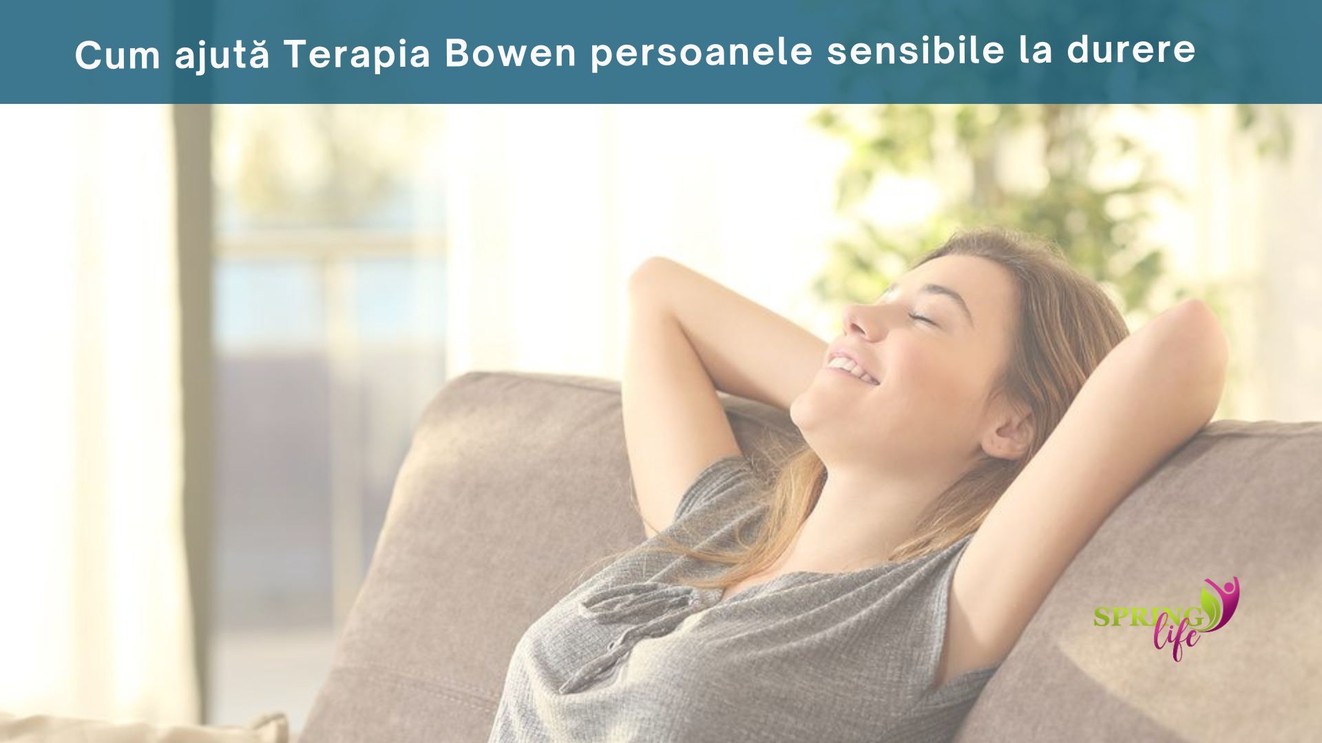 Cum ajută Terapia Bowen persoanele sensibile la durere